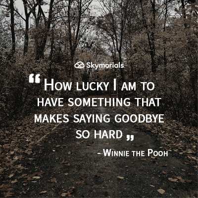 Saying Goodbye